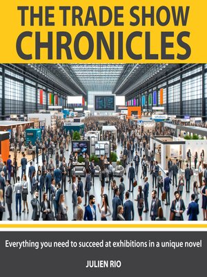 cover image of The Tradeshow Chronicles